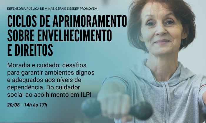 Moradia e Cuidado: Desafios para garantir ambientes dignos e adequados aos níveis de dependência do cuidador social ao acolhimento em ILPI